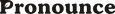 Pronounce Labs logo